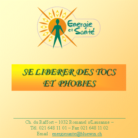 Se libérer des tocs et phobies